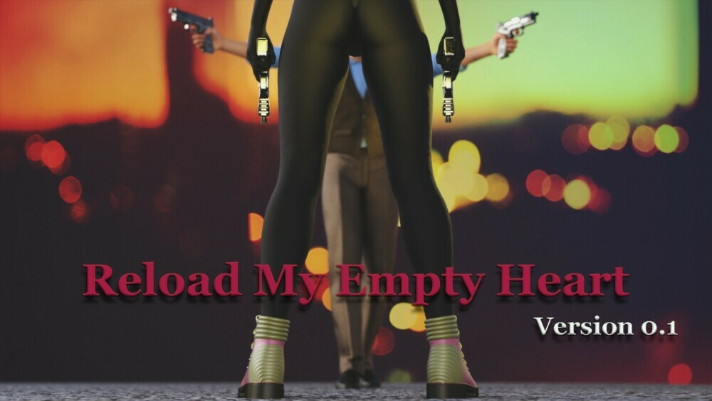 Reload My Empty Heart – Version 0.2